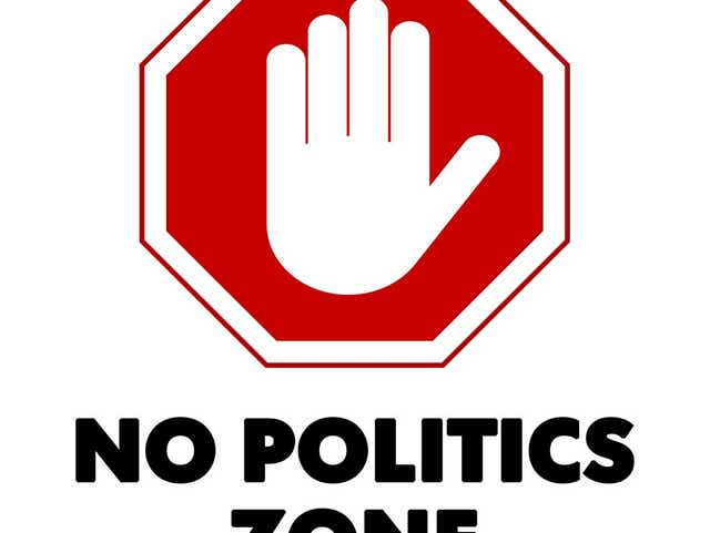 636465281494032437-no-politics-zone.jpg